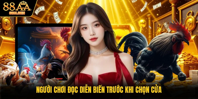 Người chơi đọc diễn biến trước khi chọn cửa